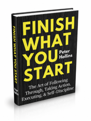 Finish What You Start: Master the Art of Follow-Through